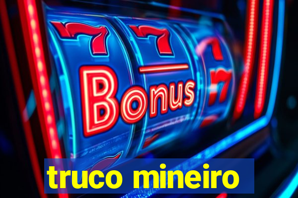 truco mineiro